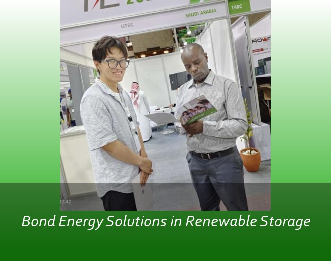 Bond Energy Solutions in Renewable Storage